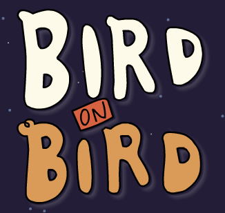 Bird on Bird