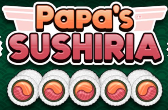 Papa's Sushiria